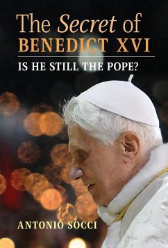 The Secret of Benedict XVI - Socci, Antonio