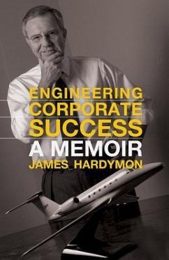 Engineering Corporate Success - Hardymon, James