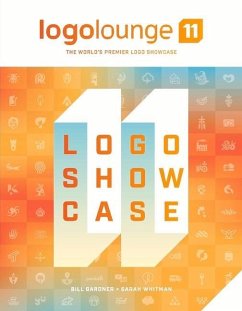Logolounge 11: The World's Premier LOGO Showcase Volume 11 - Gardner, Bill; Whitman, Sarah