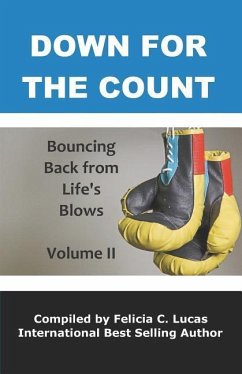 Down for the Count: Bouncing Back From Life's Blows - Pace, Diane; White, Louvanta; Payne, Nanyamka