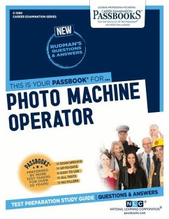Photo Machine Operator (C-1390): Passbooks Study Guide Volume 1390 - National Learning Corporation