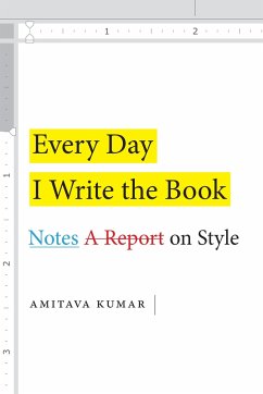 Every Day I Write the Book - Kumar, Amitava