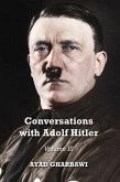 Conversations with Adolf Hitler: Volume III