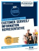 Customer Service/Information Representative (C-3605): Passbooks Study Guide Volume 3605