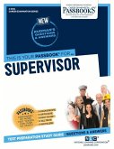 Supervisor (C-3510): Passbooks Study Guide Volume 3510