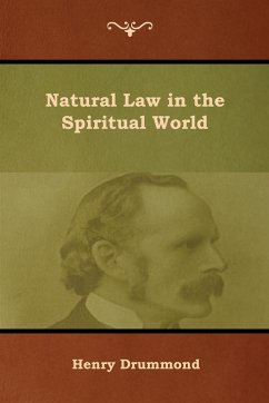 Natural Law in the Spiritual World - Drummond, Henry