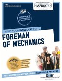 Foreman of Mechanics (C-1605): Passbooks Study Guide Volume 1605
