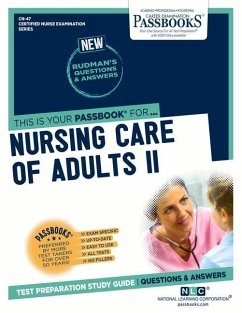 Nursing Care of Adults II (Cn-47): Passbooks Study Guide Volume 47 - National Learning Corporation