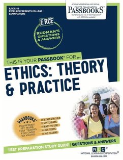 Ethics: Theory & Practice (Rce-59): Passbooks Study Guide Volume 59 - National Learning Corporation