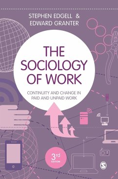 The Sociology of Work - Edgell, Stephen;Granter, Edward