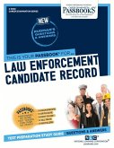 Law Enforcement Candidate Record (C-3600): Passbooks Study Guide Volume 3600