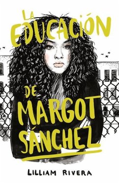 La Educación de Margot Sánchez / The Education of Margot Sanchez - Rivera, Lilliam