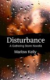 Disturbance: A Gathering Storm Novella