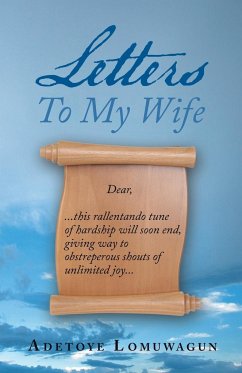 Letters to My Wife - Lomuwagun, Adetoye