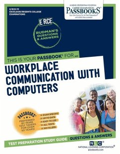 Workplace Communication with Computers (Rce-111): Passbooks Study Guide Volume 111 - National Learning Corporation