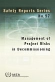 Management of Project Risks in Decommissioning