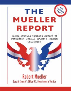 The Mueller Report - Mueller, Robert