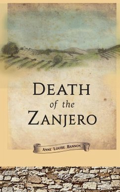 Death of the Zanjero - Bannon, Anne Louise