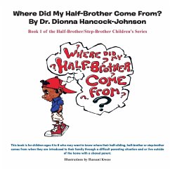 Where Did My Half-Brother Come From? - Hancock-Johnson, Dionna
