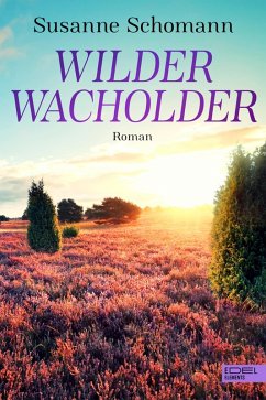 Wilder Wacholder (eBook, ePUB) - Schomann, Susanne