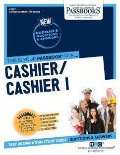 Cashier / Cashier I (C-1327): Passbooks Study Guide Volume 1327 - National Learning Corporation