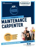 Maintenance Carpenter (C-1349): Passbooks Study Guide Volume 1349