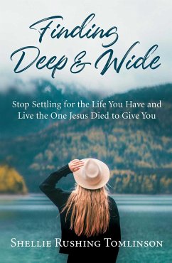 Finding Deep and Wide - Tomlinson, Shellie Rushing