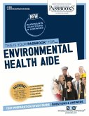 Environmental Health Aide (C-1959): Passbooks Study Guide Volume 1959
