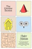 The Gnome Stories: Stories