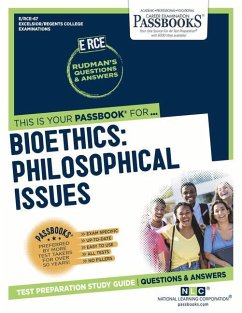 Bioethics: Philosophical Issues (Rce-67): Passbooks Study Guide Volume 67 - National Learning Corporation