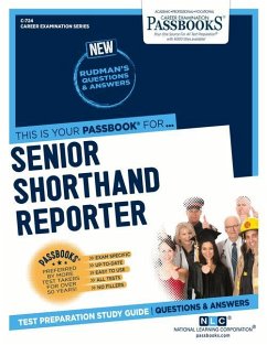 Senior Shorthand Reporter (C-724): Passbooks Study Guide Volume 724 - National Learning Corporation