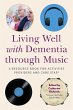 Living Well with Dementia Through Music - Bild 1