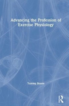 Advancing the Profession of Exercise Physiology - Boone, Tommy