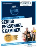 Senior Personnel Examiner (C-1017): Passbooks Study Guide Volume 1017