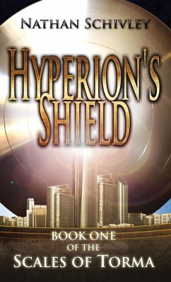 Hyperion's Shield - Schivley, Nathan