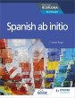 Spanish ab initio for the IB Diploma... - Bild 1