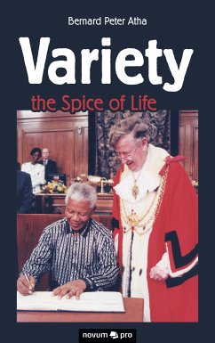 Variety – the Spice of Life (eBook, ePUB) - Atha, Bernard Peter