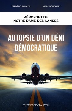Autopsie d'un deni democratique (eBook, ePUB) - Marc Bouchery, Bouchery