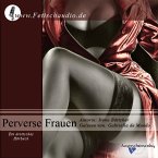 Perverse Frauen (MP3-Download)