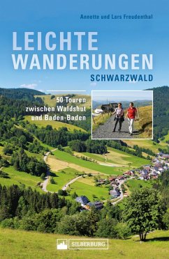 Leichte Wanderungen Schwarzwald. Wanderführer mit 50 Touren zwischen Waldshut und Baden-Baden. (eBook, ePUB) - Freudenthal, Annette; Freudenthal, Lars