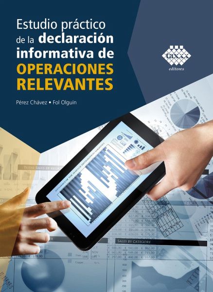 Estudio práctico de la declaración informativa de operaciones relevantes 2019 (eBook, ePUB)