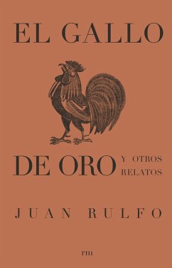 El gallo de oro y otros relatos (eBook, ePUB) - Rulfo, Juan