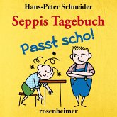 Seppis Tagebuch - Passt scho! (MP3-Download)