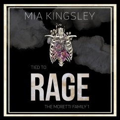 Tied To Rage (MP3-Download) - Kingsley, Mia