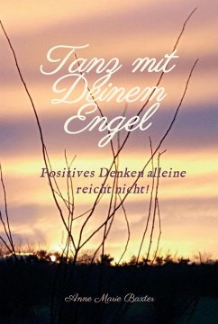 Tanz mit Deinem Engel (eBook, ePUB) - Baxter, Anne Marie