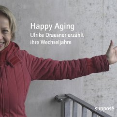 Happy Aging (MP3-Download) - Böhm, Thomas; Draesner, Ulrike; Sander, Klaus
