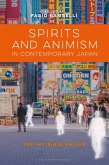 Spirits and Animism in Contemporary Japan (eBook, ePUB)