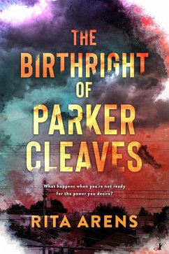The Birthright of Parker Cleaves (eBook, ePUB) - Arens, Rita