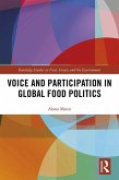 Voice and Participation in Global Food Politics (eBook, ePUB)