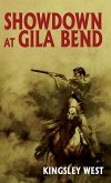 Showdown at Gila Bend (eBook, ePUB) Showdown at Gila Bend (eBook, ePUB)